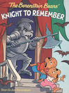 Cover image for The Berenstain Bears' Knight to Remember